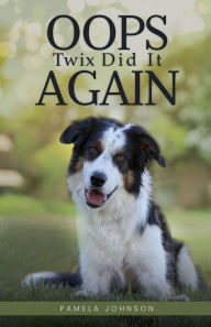 Title: Oops, Twix Did It Again, Author: Pamela Johnson