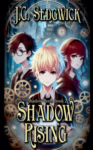 Title: Shadow Rising, Author: Jamie Sedgwick