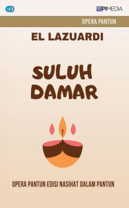 Title: Suluh Damar, Author: El Lazuardi