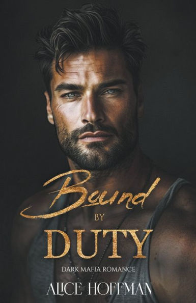 Bound by Duty: Mafia Romance