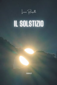 Title: Il solstizio, Author: Luca Renzulli