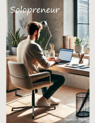Title: Solopreneur, Author: Andrew Parry