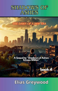 Title: Shadows of Ashes, Author: Elias Greywood