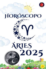 Title: ï¿½ries Horï¿½scopo 2025, Author: Alina Rubi