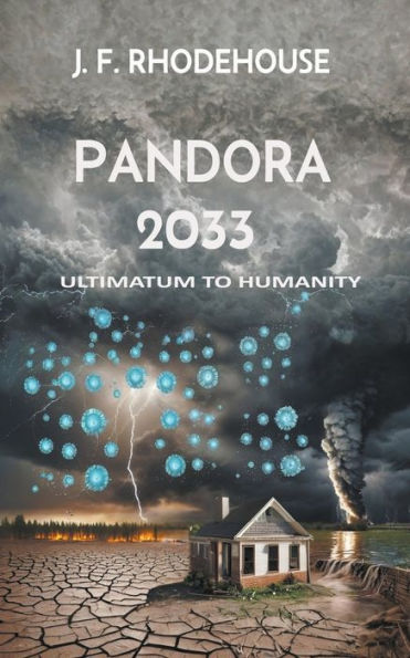 Pandora 2033: Ultimatum to Humanity