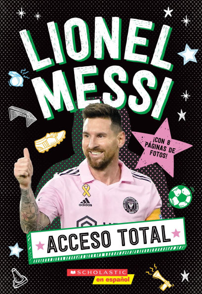 Acceso Total: Lionel Messi (All Access: Lionel Messi)