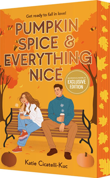 Pumpkin Spice & Everything Nice (B&N Exclusive Edition)