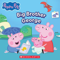 Title: Big Brother George (Peppa Pig: 8x8 Storybook #42), Author: Scholastic