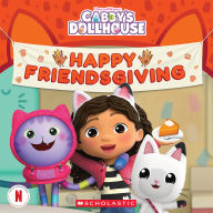 Title: Happy Friendsgiving! (Gabby's Dollhouse), Author: Pamela Bobowicz