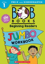 Title: Bob Books: Beginning Readers Jumbo Workbook (Reissue), Author: Scholastic