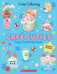 Title: Café Cuties (Color & Chill), Author: Scholastic