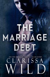 Title: The Marriage Debt, Author: Clarissa Wild