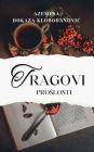 Tragovi Proslosti