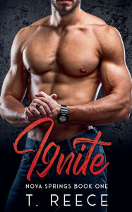 Title: Ignite, Author: T Reece