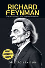 Richard Feynman: The Adventures of a Curious Physicist