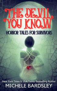 Title: The Devil You Know, Author: Michele Bardsley