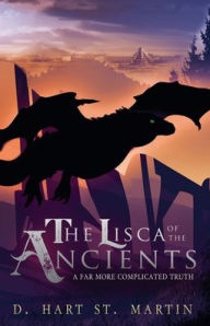 Title: The Lisca of the Ancients, Author: D Hart St Martin