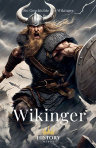 Title: Wikinger, Author: History Nerds