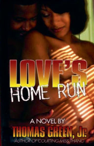 Title: Love's Home Run, Author: Thomas Green