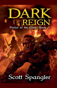 Title: Dark Reign: Portal to the Gods Book 3, Author: Scott Spangler