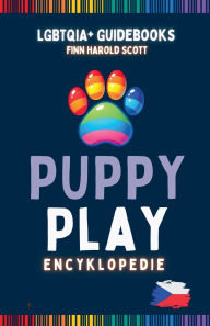 Title: Encyklopedie Puppy Play, Author: Finn Harold Scott