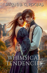 Title: Whimsical Tendencies, Author: Suzanne G Rogers