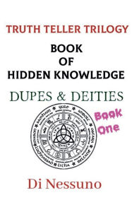 Title: Truth Teller Trilogy: Book One, Author: Di Nessuno