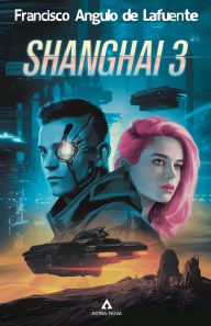 Title: Shanghai 3, Author: Francisco Angulo de Lafuente