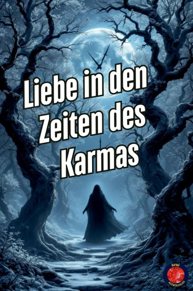 Liebe in den Zeiten des Karmas