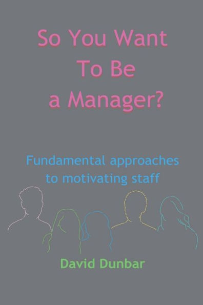 So You Want To Be a Manager?