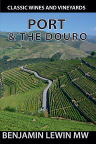 Title: Port & The Douro 2025, Author: Benjamin Lewin