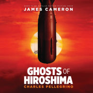 Title: Ghosts of Hiroshima, Author: Charles Pellegrino