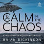 Calm in the Chaos: True Tales from Elite U.S. Navy Aviation Rescue Swimmers