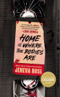 Home Is Where the Bodies Are (B&N Exclusive Edition)