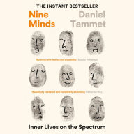 Title: Nine Minds: Inner Lives on the Spectrum, Author: Daniel Tammet