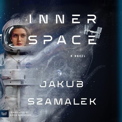 Inner Space: A Novel