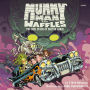 Mummy Man and Waffles: The Dire Deeds of Doctor Gargo