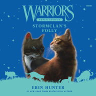 Title: Warriors Super Edition: Stormclan's Folly, Author: Erin Hunter