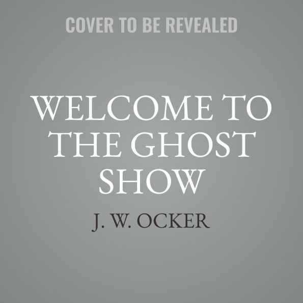 Welcome to the Ghost Show