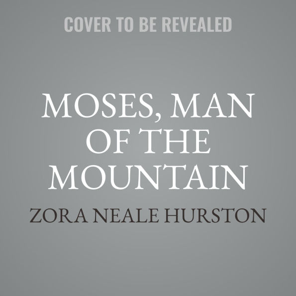 Moses, Man of the Mountain