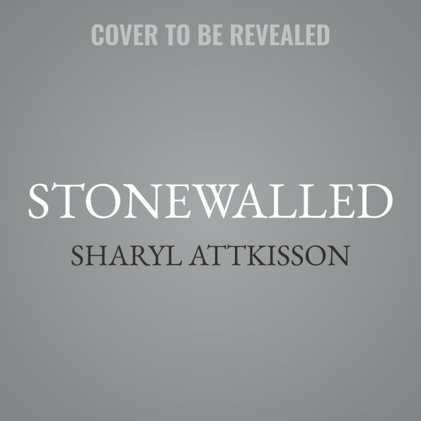 Stonewalled: My Fight for Truth Against the Forces of Obstruction, Intimidation, and Harassment in Obama's Washington