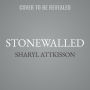 Stonewalled: My Fight for Truth Against the Forces of Obstruction, Intimidation, and Harassment in Obama's Washington