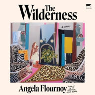 Title: The Wilderness, Author: Angela Flournoy