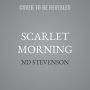 Scarlet Morning