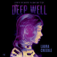 Title: The Deep Well, Author: Laura Creedle
