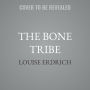 The Bone Tribe