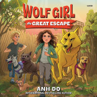 Title: Wolf Girl #2: The Great Escape, Author: Anh Do
