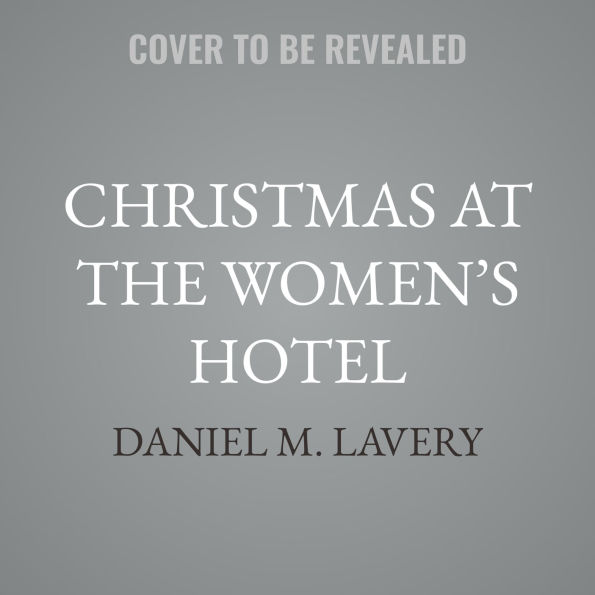 Christmas at the Women's Hotel: A Biedermeier Story