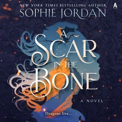 A Scar in the Bone: A Novel