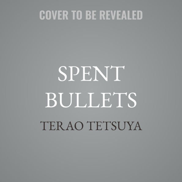 Spent Bullets